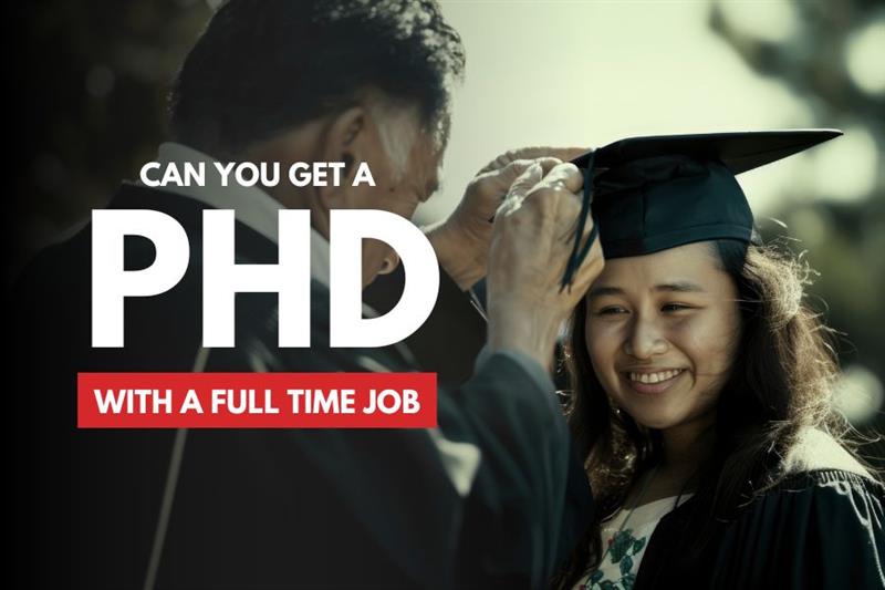 PhD with a Full Time Job