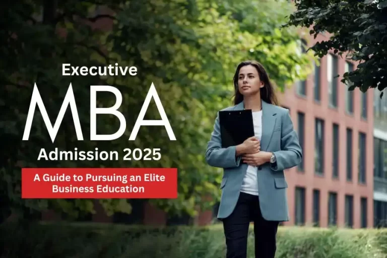 Executive MBA Admission 2025