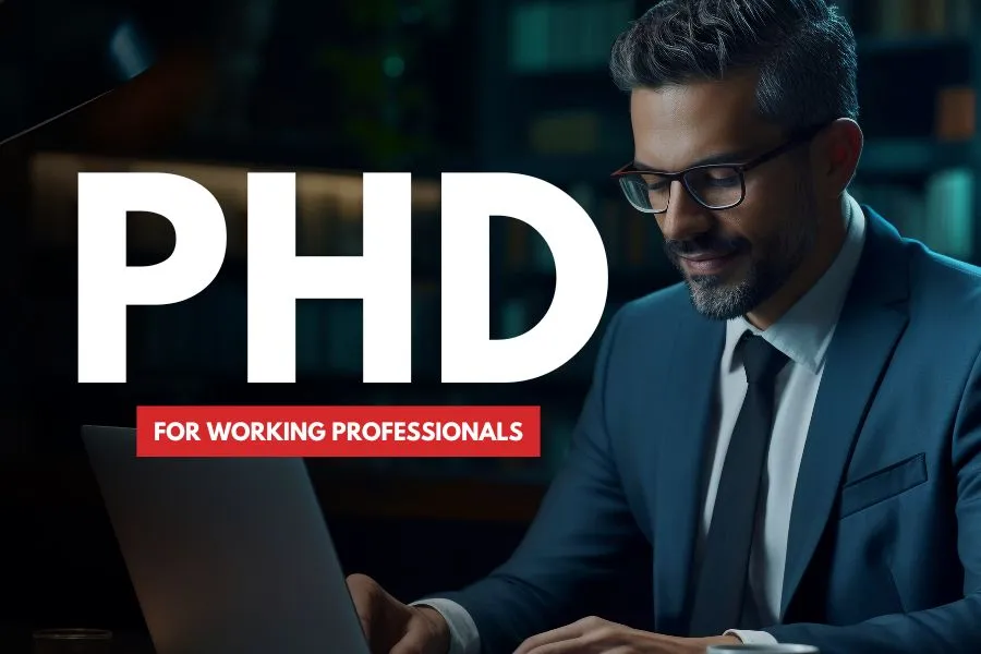 PhD for Working Professionals