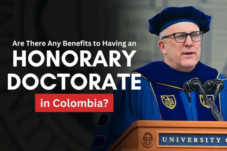 honorary doctorate in colombia